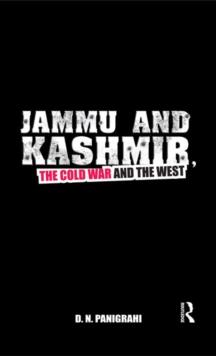 Jammu and Kashmir, the Cold War and the West