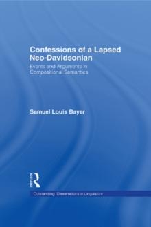 Confessions of a Lapsed Neo-Davidsonian : Events and Arguments in Compositional Semantics