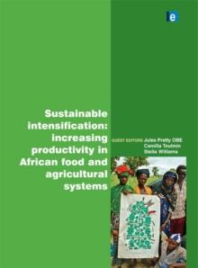 Sustainable Intensification : Increasing Productivity in African Food and Agricultural Systems