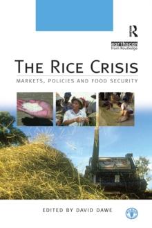 The Rice Crisis : Markets, Policies and Food Security