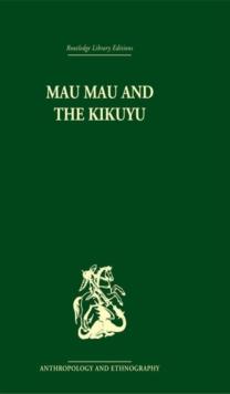 Mau Mau and the Kikuyu