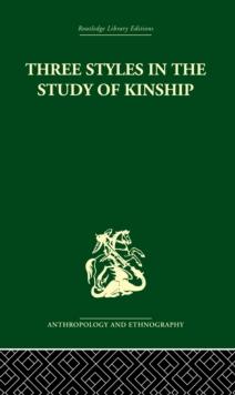 Three Styles in the Study of Kinship