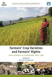 Farmers' Crop Varieties and Farmers' Rights : Challenges in Taxonomy and Law