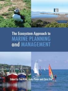 The Ecosystem Approach to Marine Planning and Management