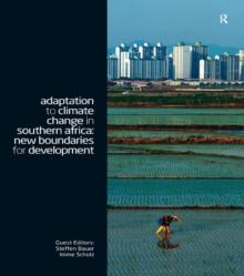 Adaptation to Climate Change in Southern Africa : New Boundaries for Development