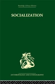 Socialization : The approach from social anthropology