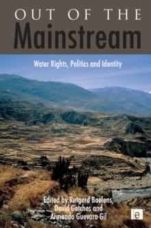 Out of the Mainstream : Water Rights, Politics and Identity