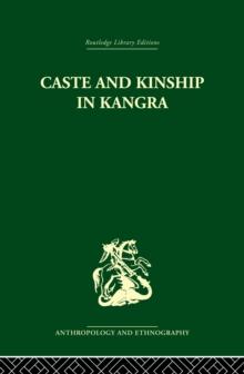 Caste and Kinship in Kangra