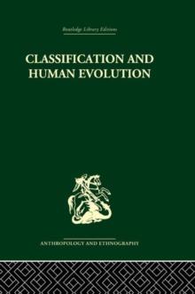 Classification and Human Evolution