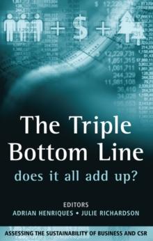 The Triple Bottom Line : Does It All Add Up