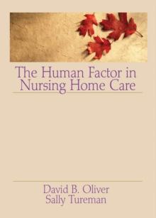 The Human Factor in Nursing Home Care