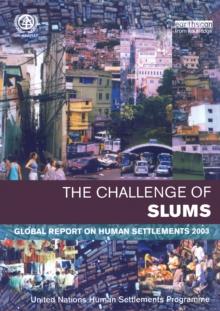 The Challenge of Slums : Global Report on Human Settlements 2003