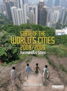 State of the World's Cities 2008/9 : Harmonious Cities