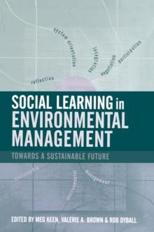 Social Learning in Environmental Management : Towards a Sustainable Future