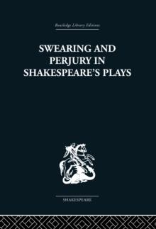 Swearing and Perjury in Shakespeare's Plays