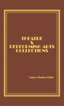 Theatre and Performing Arts Collections