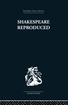 Shakespeare Reproduced : The text in history and ideology