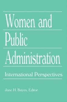 Women and Public Administration : International Perspectives