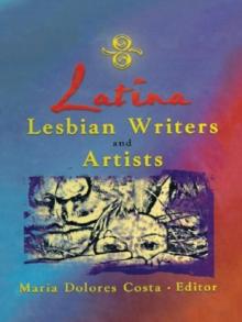 Latina Lesbian Writers and Artists