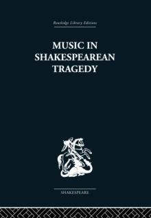 Music in Shakespearean Tragedy