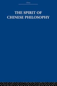 The Spirit of Chinese Philosophy