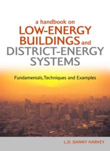 A Handbook on Low-Energy Buildings and District-Energy Systems : Fundamentals, Techniques and Examples