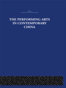 The Performing Arts in Contemporary China