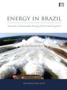 Energy in Brazil : Towards a Renewable Energy Dominated System