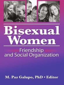 Bisexual Women : Friendship and Social Organization