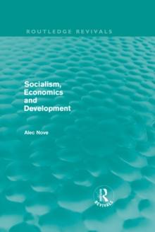 Socialism, Economics and Development (Routledge Revivals)