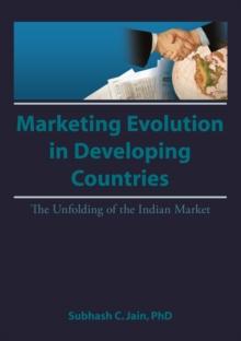 Market Evolution in Developing Countries : The Unfolding of the Indian Market