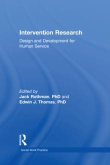 Intervention Research : Design and Development for Human Service