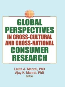 Global Perspectives in Cross-Cultural and Cross-National Consumer Research