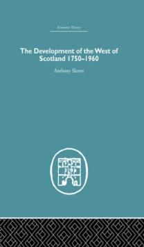 The Development of the West of Scotland 1750-1960