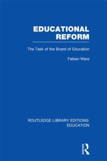 Educational Reform : The Task of the Board of Education