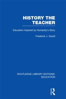 History The Teacher : Education Inspired by Humanity's Story