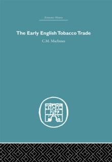 The Early English Tobacco Trade