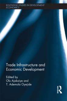 Trade Infrastructure and Economic Development