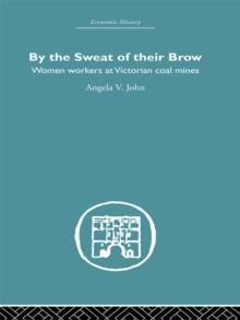 By the Sweat of Their Brow : Women workers at Victorian Coal Mines