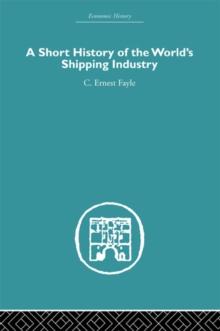 A Short History of the World's Shipping Industry