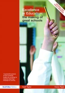 Excellence in Education : The Making of Great Schools