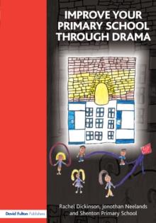 Improve your Primary School Through Drama