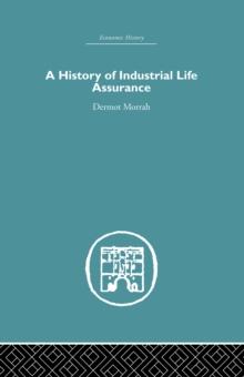 A History of Industrial Life Assurance