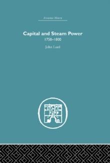 Capital and Steam Power : 1750-1800