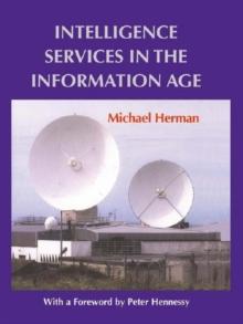 Intelligence Services in the Information Age