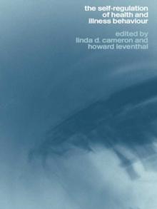 The Self-Regulation of Health and Illness Behaviour