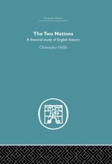 The Two Nations : A Financial Study of English History