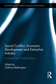 Social Conflict, Economic Development and Extractive Industry : Evidence from South America