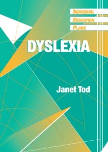 Individual Education Plans (IEPs) : Dyslexia