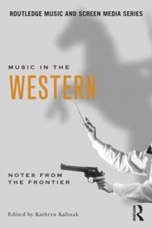 Music in the Western : Notes From the Frontier